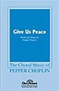 Give Us Peace for SATB choir