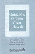 Guide Me, O Thou Great Jehovah for SATB choir