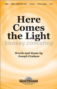Here Comes the Light for SATB a cappella