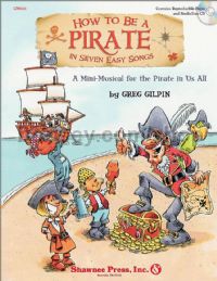 How to Be a Pirate in Seven Easy Songs (+ CD)