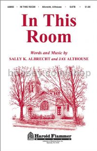 In This Room for SATB choir