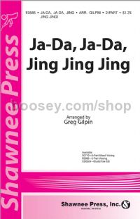 Ja-Da, Ja-Da Jing Jing Jing! for 2-part voices