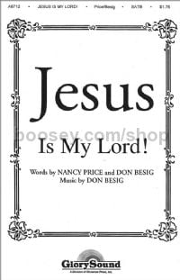 Jesus is My Lord! for SATB choir