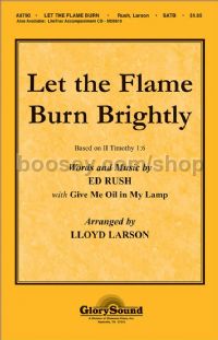 Let the Flame Burn Brightly for choir