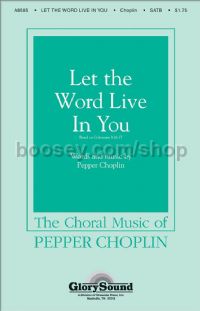 Let the Word Live in You for SATB choir