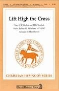 Lift High the Cross for SAB choir