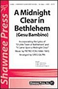A Midnight Clear in Bethlehem for SATB choir