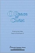 O Peace of Christ for SATB choir