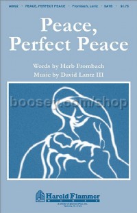 Peace, Perfect Peace for SATB choir
