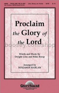 Proclaim the Glory of the Lord for SATB choir