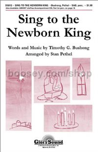 Sing to the Newborn King for SAB choir