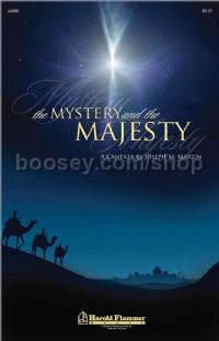 The Mystery and the Majesty for SATB choir