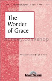 The Wonder of Grace for SATB choir