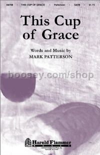 This Cup of Grace for SATB choir