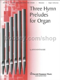 Three Hymn Preludes for Organ for organ