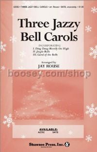 Three Jazzy Bell Carols for SATB choir
