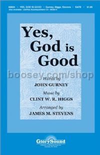 Yes, God is Good for SATB choir