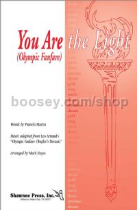 You Are the Light (Olympic Fanfare) for SATB choir