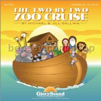 The Two by Two Zoo Cruise (CD only)