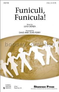 Funiculi, Funicula! for 2-part voices