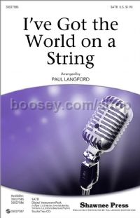 I've Got the World on a String for SATB choir