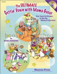 The Ultimate Gettin' Down With Mama Goose (+ CD)