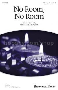 No Room, No Room for SATB choir