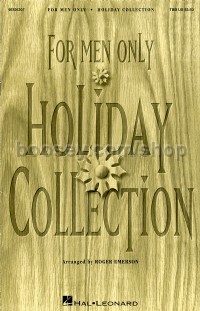 For men only (Holiday Collection) (Lower TTBB Voices)