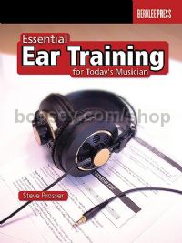 Essential Ear Training For Today's Musician's