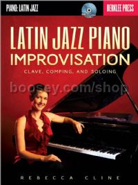 Rebecca Cline: Latin Jazz Piano Improvisation (with CD)