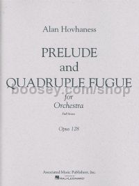 Prelude & Quadruple Fugue Op 128 (Full Score)