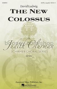 The New Colossus (Ed. Clurman, Judith) - SATB A Capella
