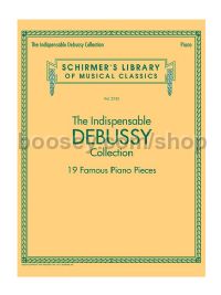 The Indispensable Debussy Collection - 19 Famous Piano Pieces