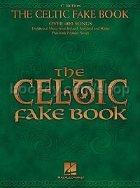 Celtic Fake Book - over 400 songs trad. music from Ireland, Scotland & Wales