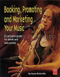 Booking Promoting & Marketing Your Music