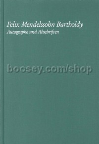 Mendelssohn - Autographe und Abschriften