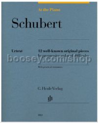 At The Piano: Schubert - 12 Well-Known Original Pieces