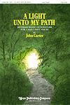 Light Unto My Path, A - Choral Book
