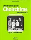 Making Music with Choirchime Instruments - Advanced Method