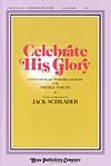 Celebrate His Glory - Treble Voices
