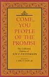 Come, You People of the Promise - Hymn Texts