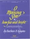 O Morning Star, How Fair and Bright - 3 Octave Handbells