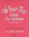 We Praise Thee, O God, Our Redeemer - 3-5 octave Handbells