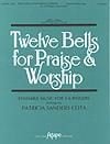 Twelve Bells for Praise & Worship - C5-G6