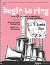 Begin to Ring - Jumbo Size 3 Oct. Collection