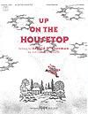 Up on the Housetop - 3-6 oct.
