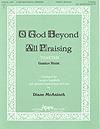 O God Beyond All Praising - 3 oct. w/opt. 1 oct. Handchimes
