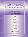 Easy to Ring Praise - Worship II 