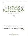 Love's Reflection - 3-6 oct. w/opt. handchimes