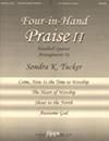 Four-In-Hand Praise II - Collection (4-in-Hand Quartets)